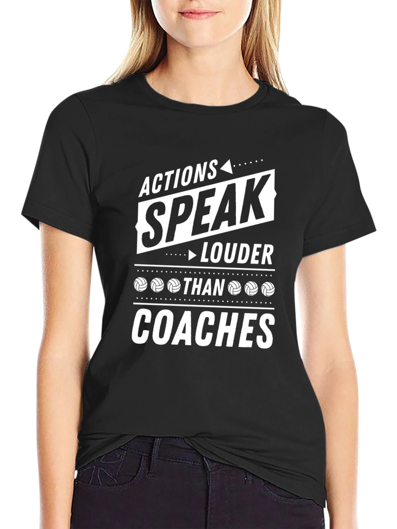 Actions Speak Louder Than Coaches Volleyball T-Shirt