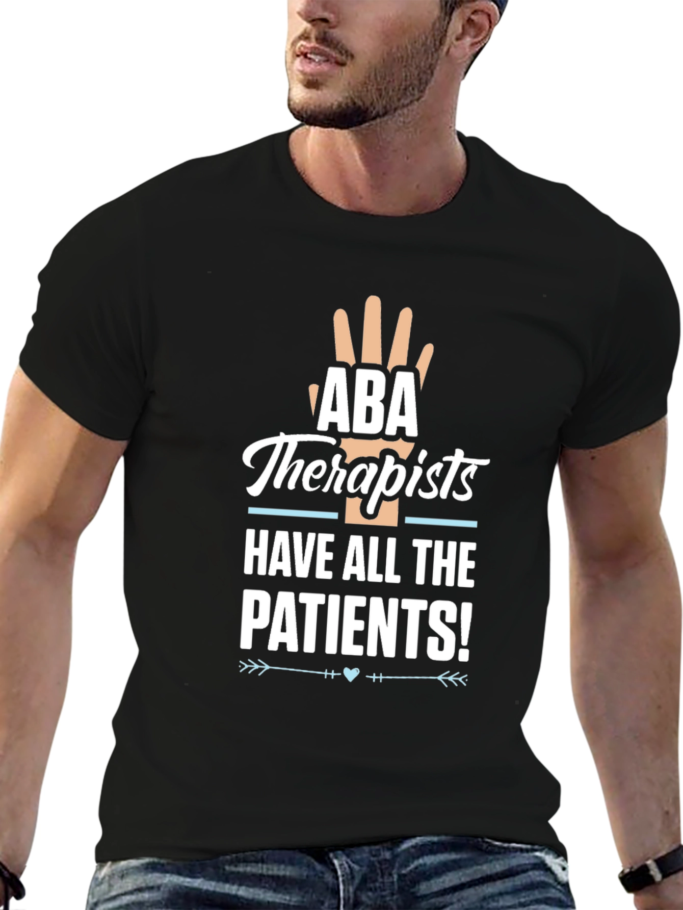 ABA Therapist Shirt - All The Patients