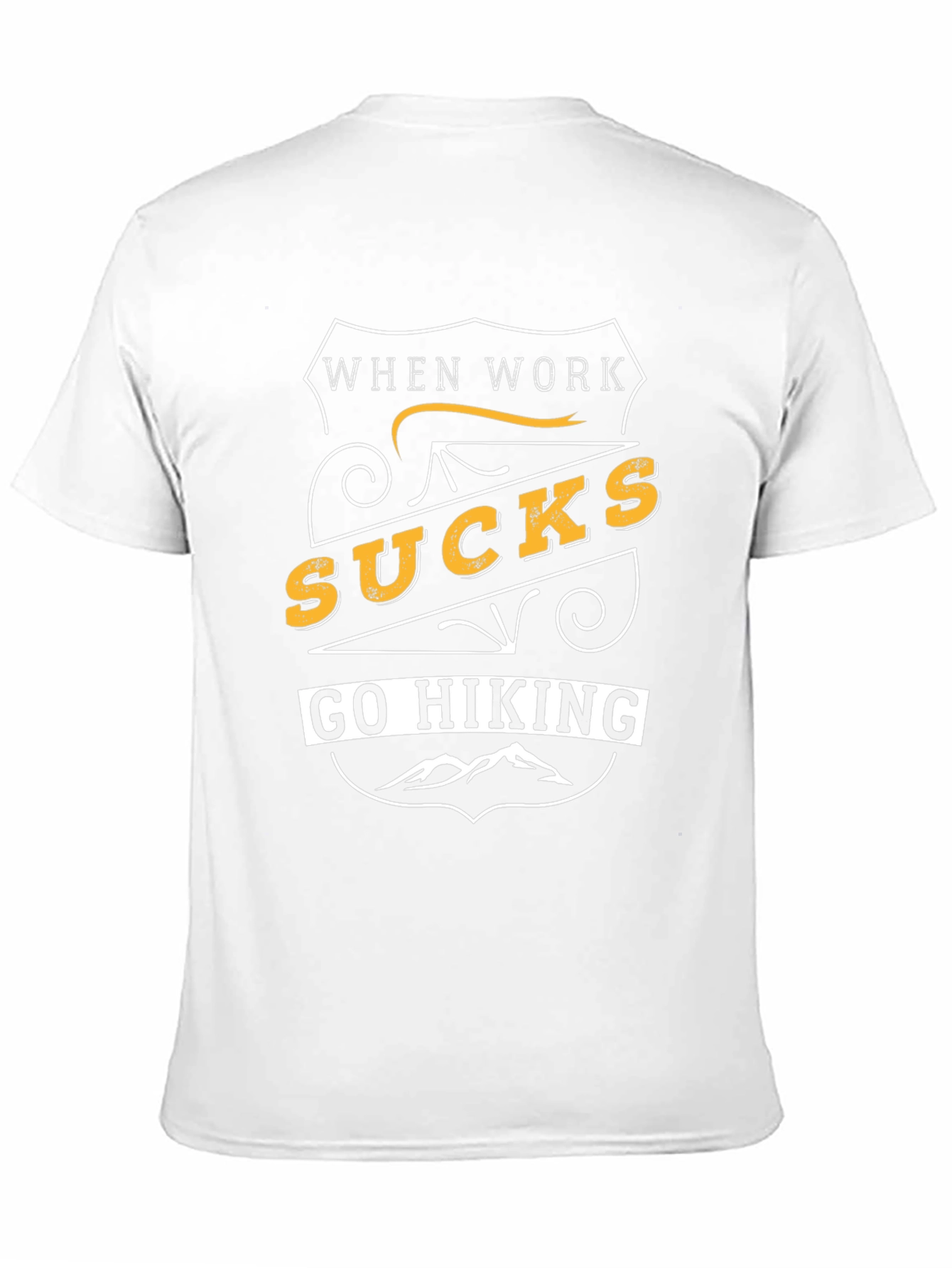 When Work Sucks Go Hiking Graphic T-Shirt