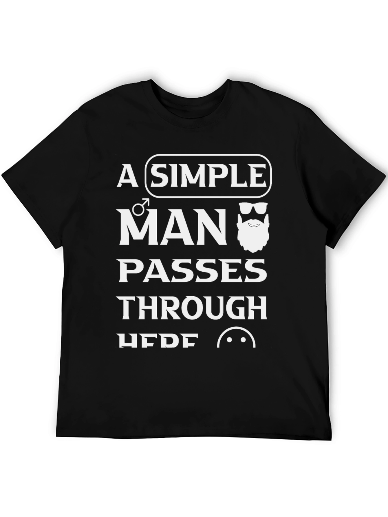 A Simple Man T-Shirt - Stylish Graphic Tee