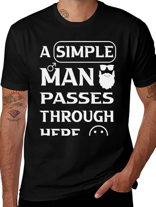 A Simple Man T-Shirt - Stylish Graphic Tee