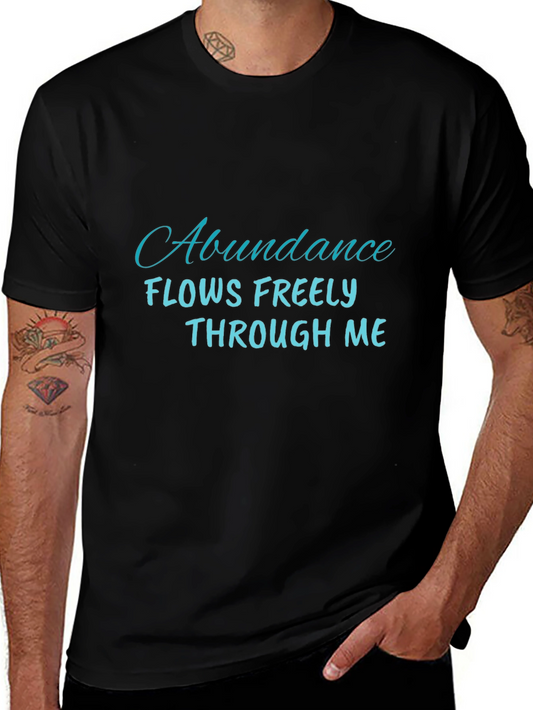 Abundance Flows Freely T-Shirt - Positive Affirmation