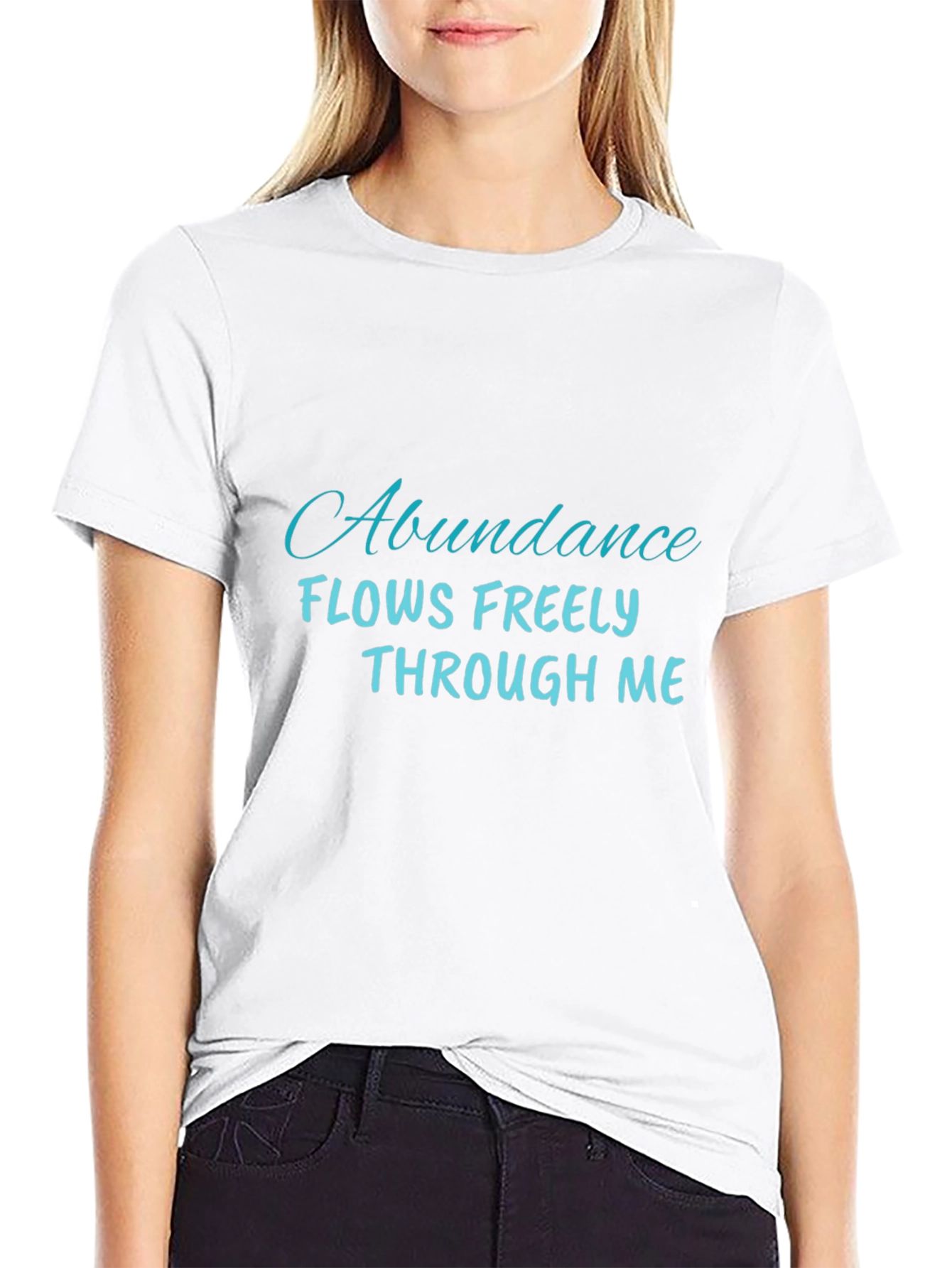 Abundance Flows Freely T-Shirt - Positive Affirmation