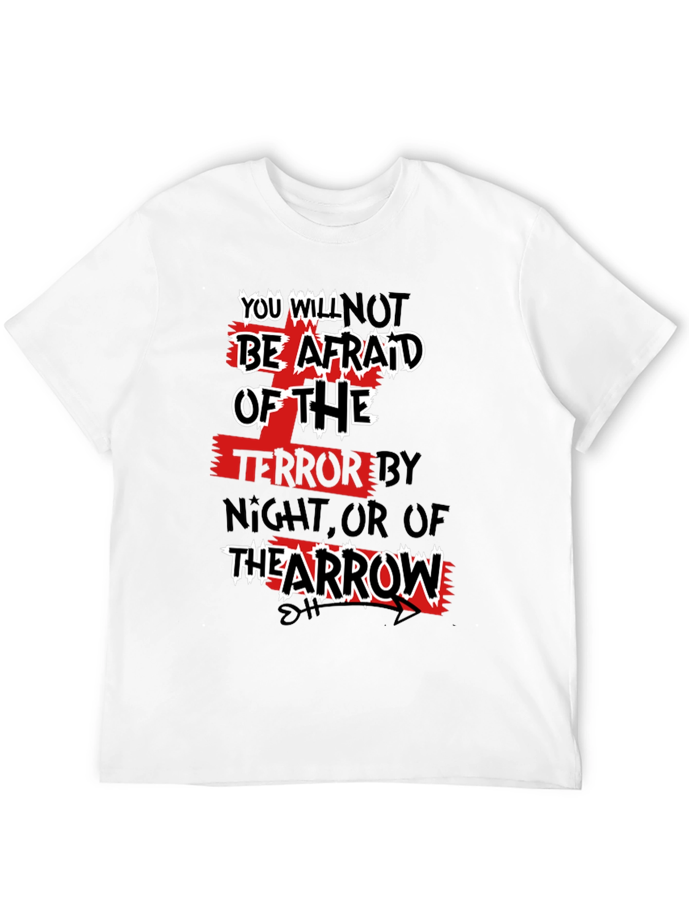 You Will Not Be Afraid Graphic Tee