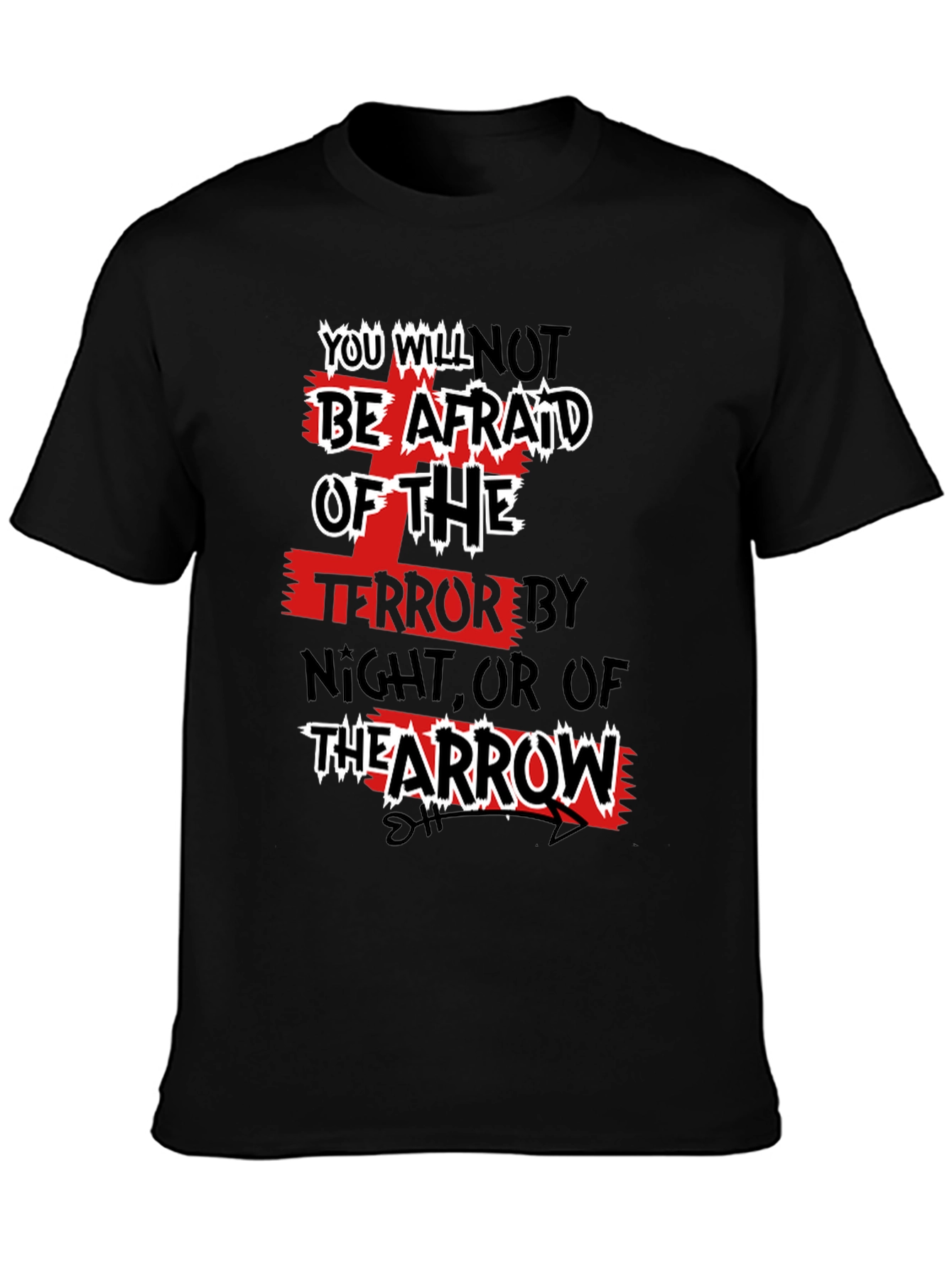 You Will Not Be Afraid Graphic Tee