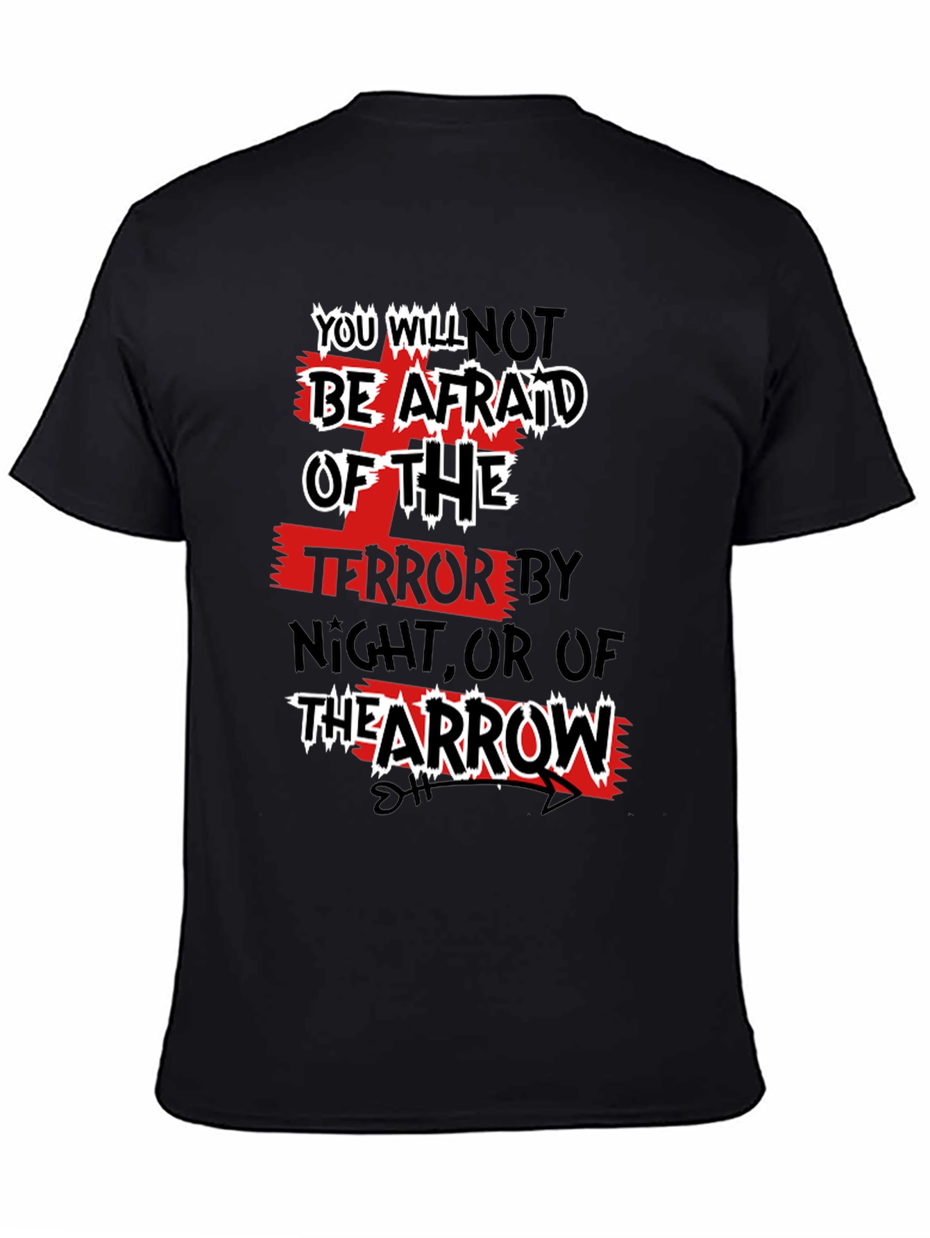 You Will Not Be Afraid Graphic Tee
