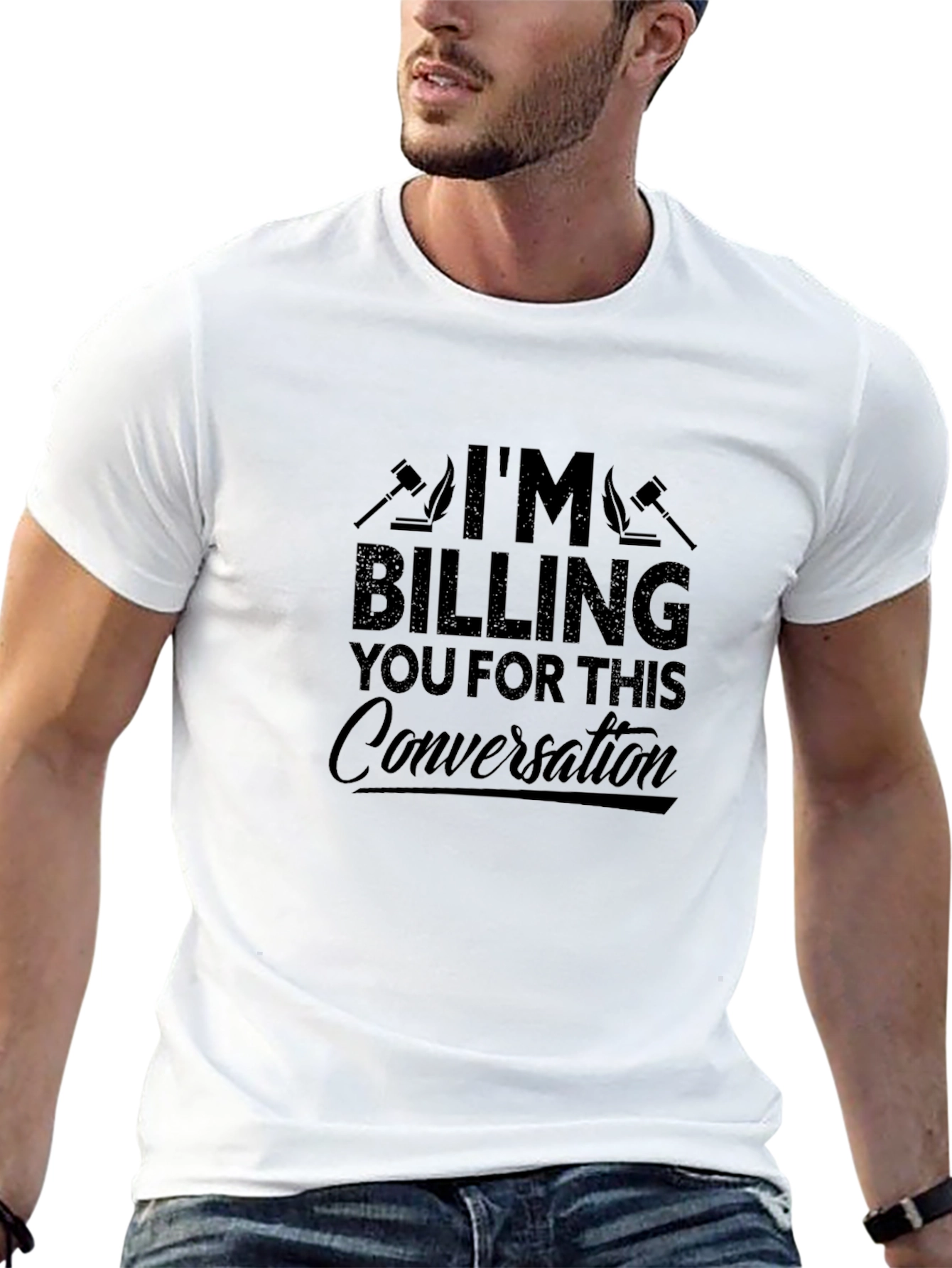 Im Billing You For This Conversation T-Shirt