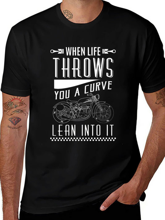 When Life Throws You a Curve Lean Into It T-Shirt