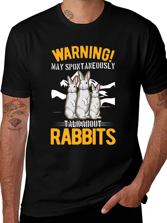Warning! May Spontaneously Talk About Rabbits Black T-Shirt