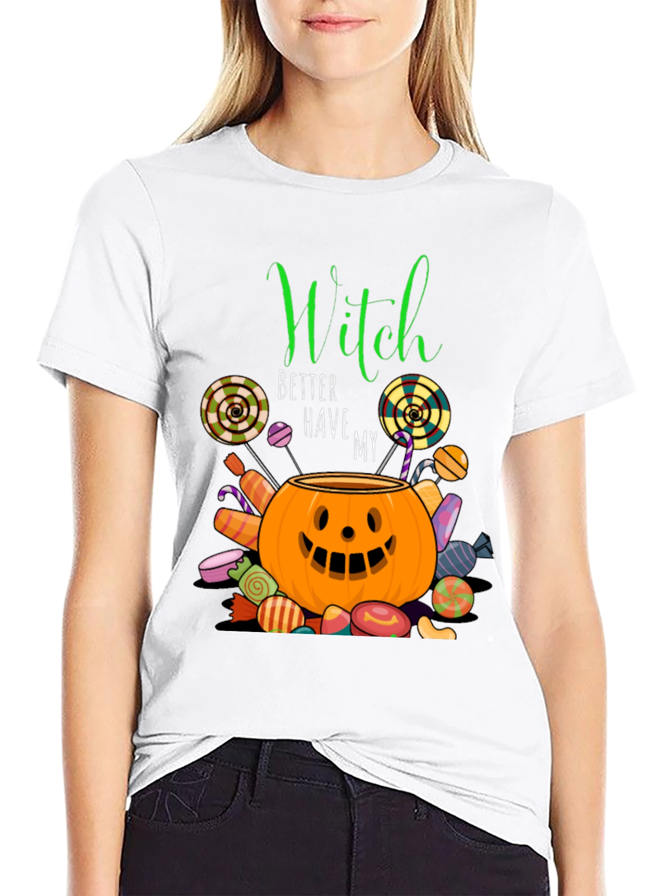 Witch Better Have My Candy Halloween T-Shirt