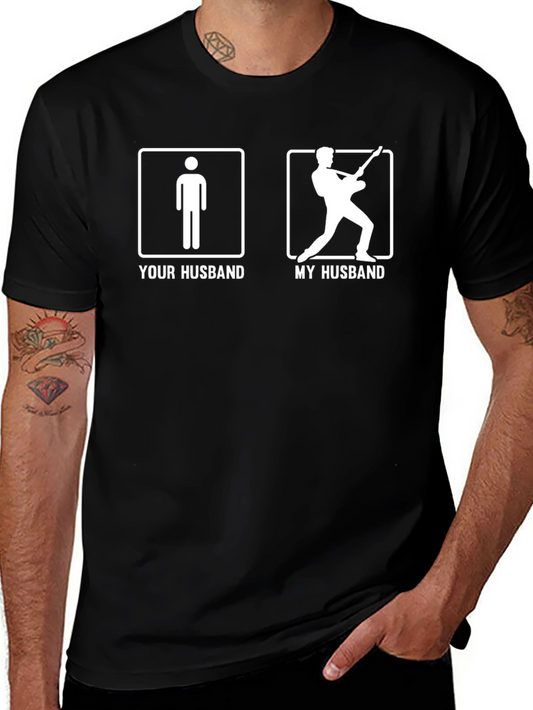 Your Husband My Husband Guitarist Black T-Shirt