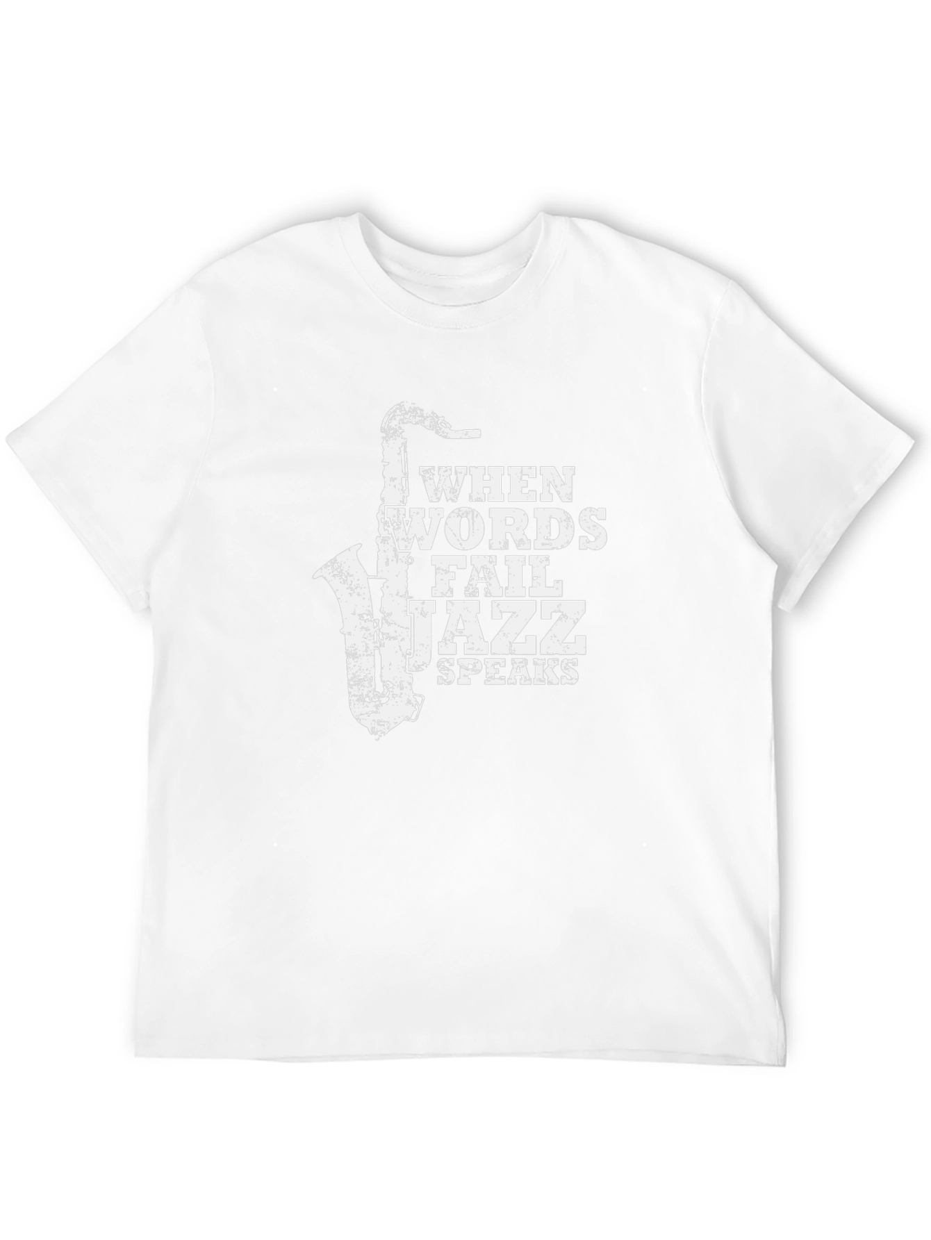When Words Fail Jazz Speaks T-Shirt