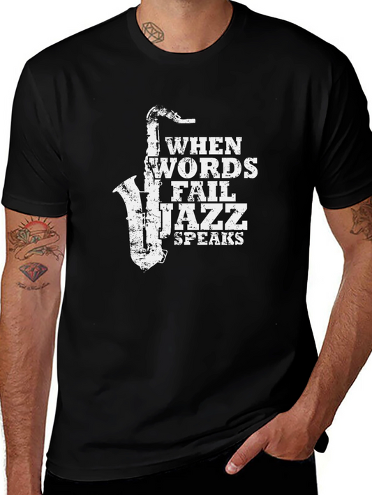 When Words Fail Jazz Speaks T-Shirt