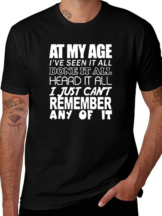 At My Age Funny T-Shirt