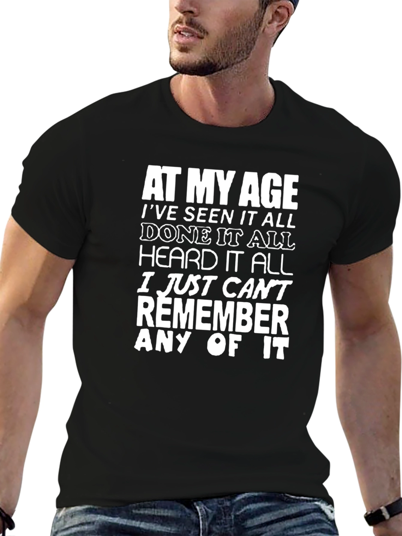 At My Age Funny T-Shirt