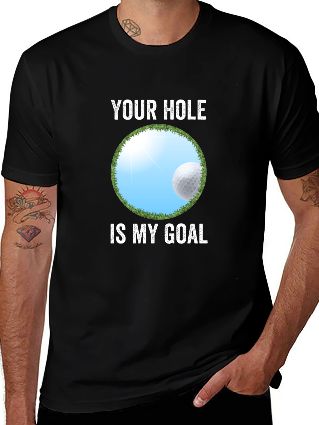 Your Hole Is My Goal Funny Golf T-Shirt