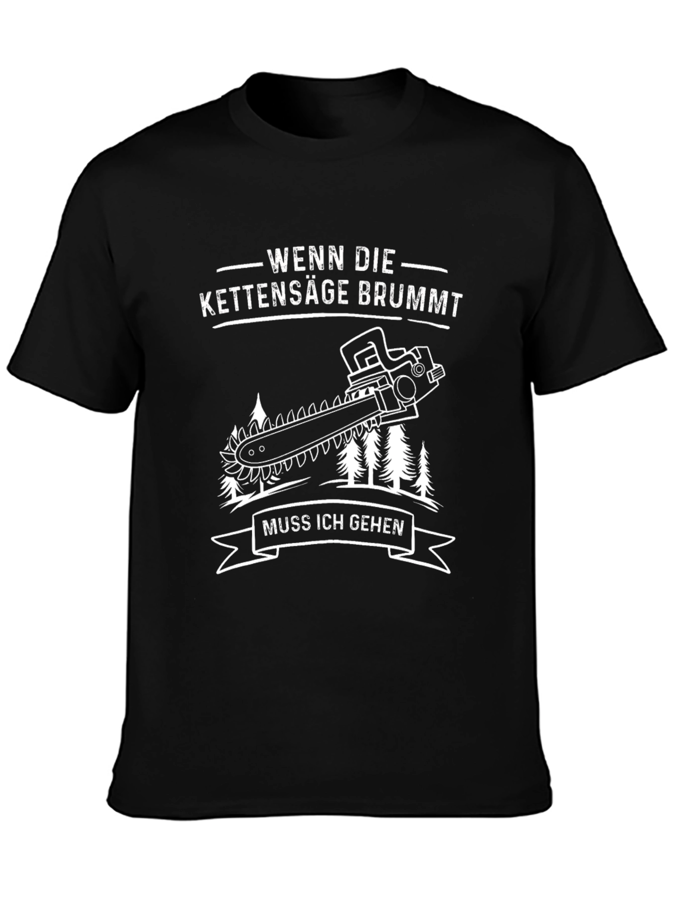 Wenn Die Kettensäge Brummt Black Graphic Tee