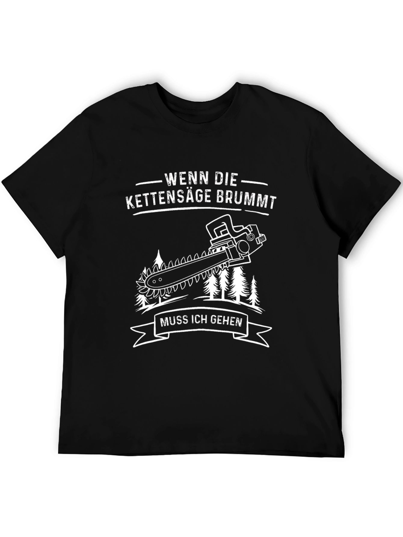 Wenn Die Kettensäge Brummt Black Graphic Tee