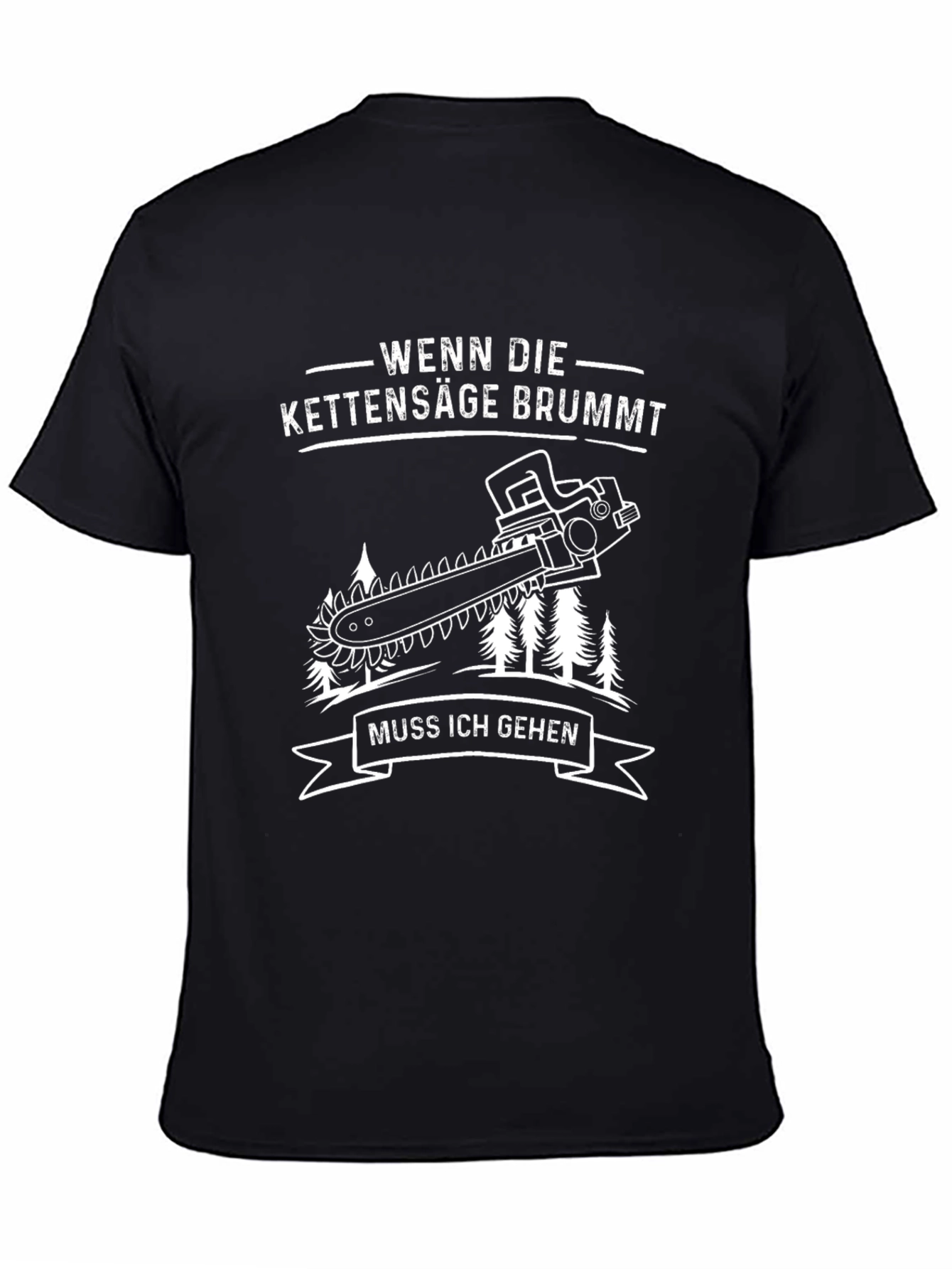 Wenn Die Kettensäge Brummt Black Graphic Tee