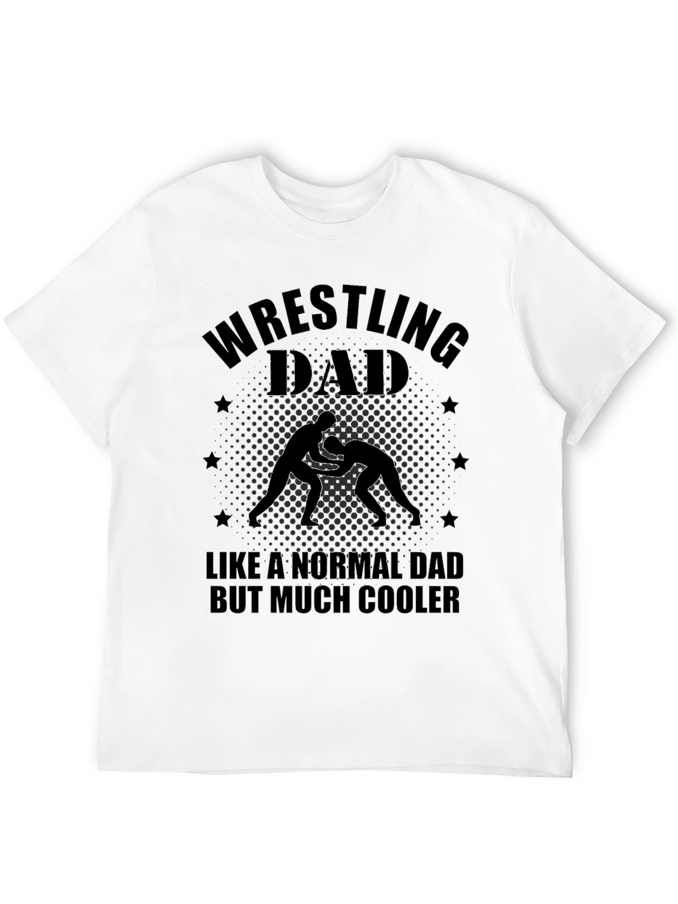 Wrestling Dad T-Shirt - Cool Dad Edition