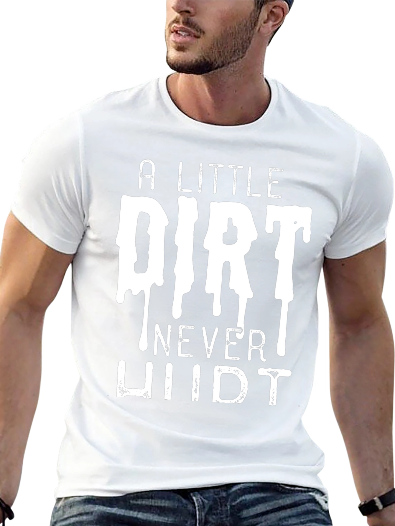 A Little Dirt Never Hurt Mens Black T-Shirt