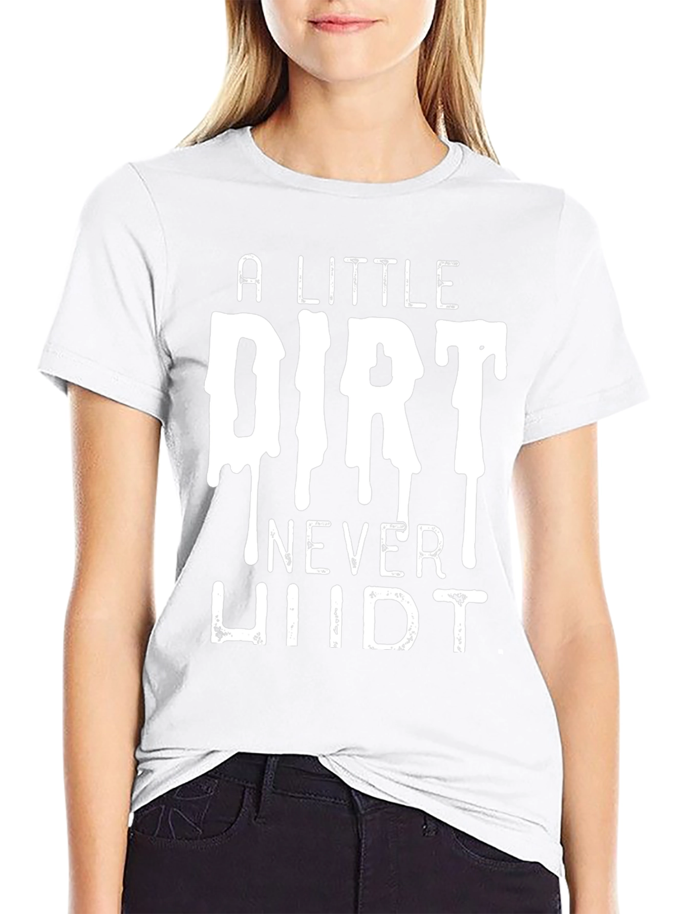 A Little Dirt Never Hurt Mens Black T-Shirt