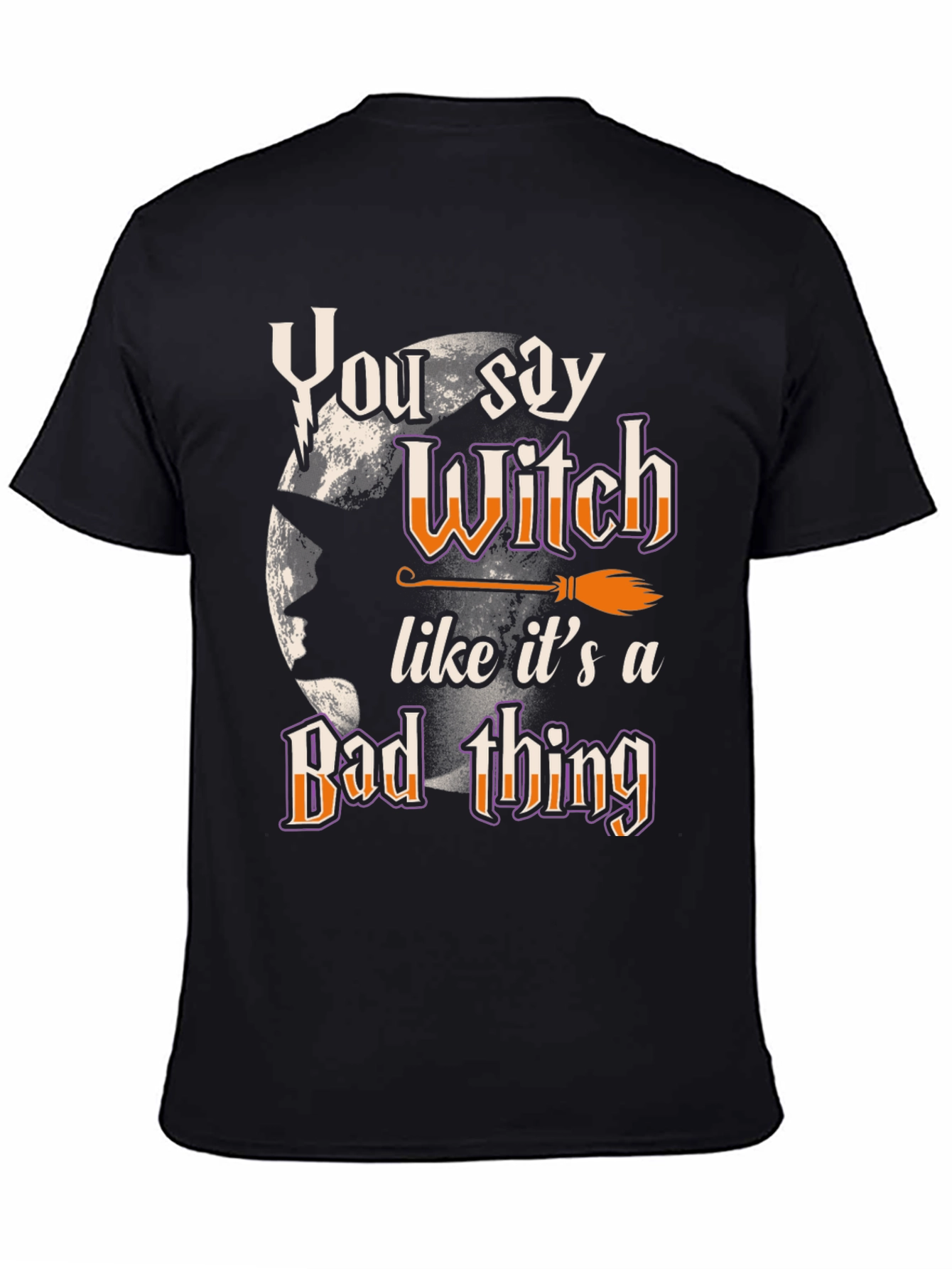 Witch Like Its a Bad Thing Graphic Tee