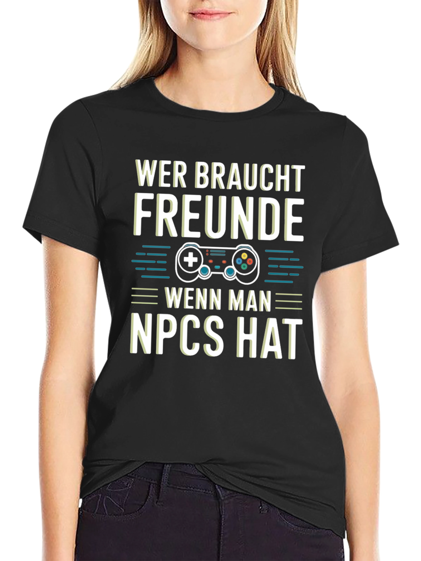 Wer Braucht Freunde NPCs T-Shirt