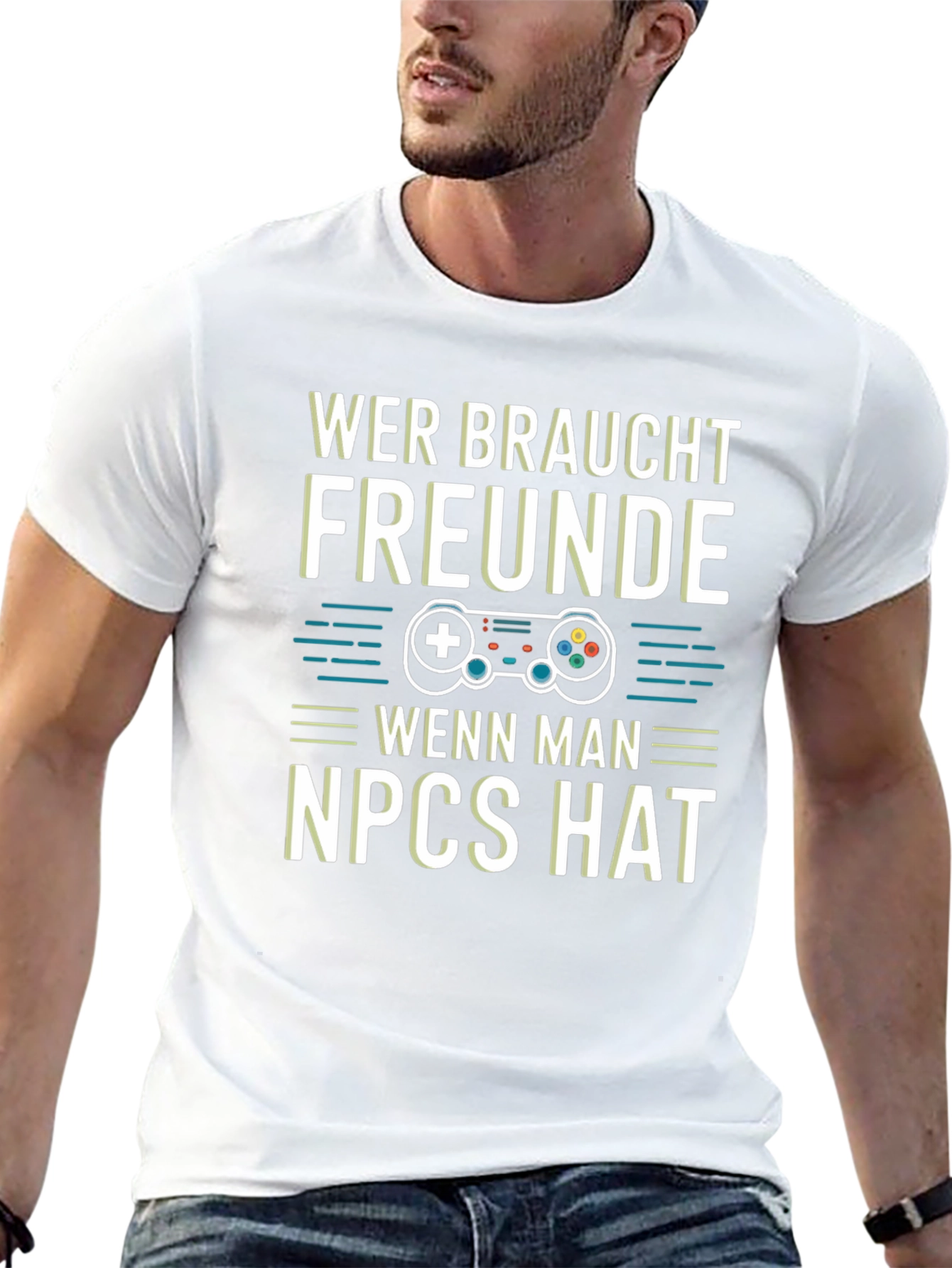 Wer Braucht Freunde NPCs T-Shirt