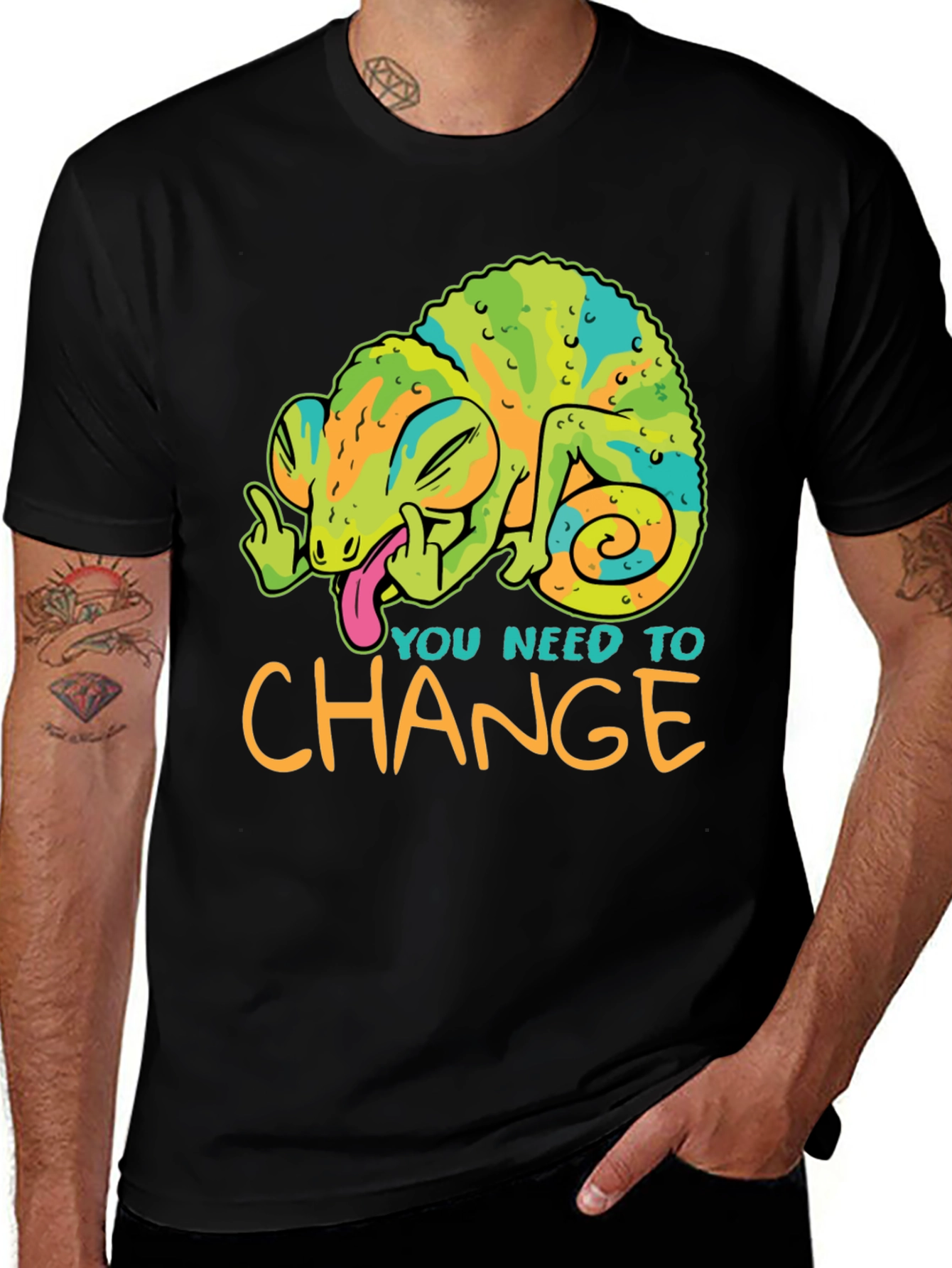 You Need To Change T-Shirt Chameleon Funny Offensive