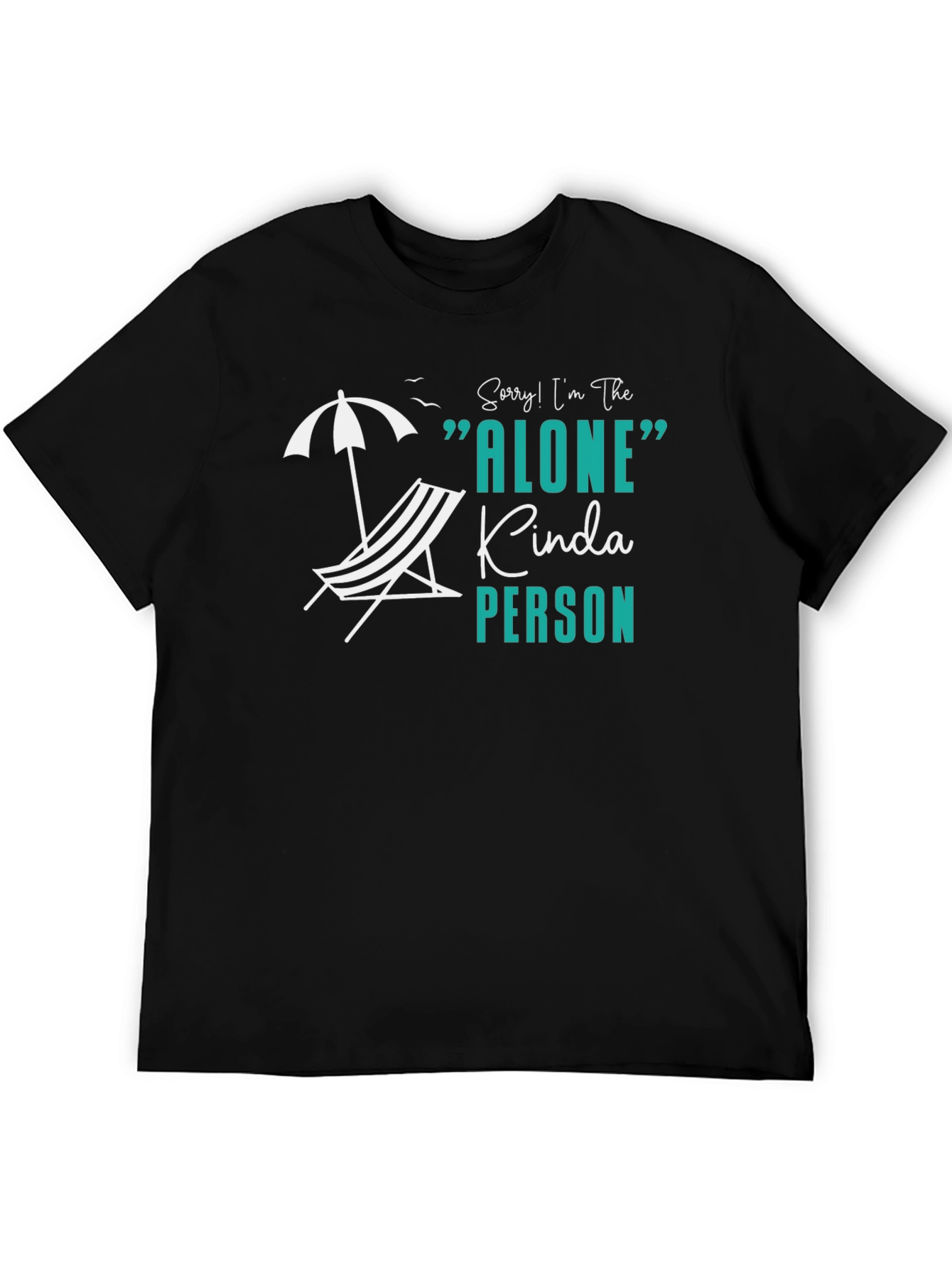 Alone Kinda Person Black T-Shirt