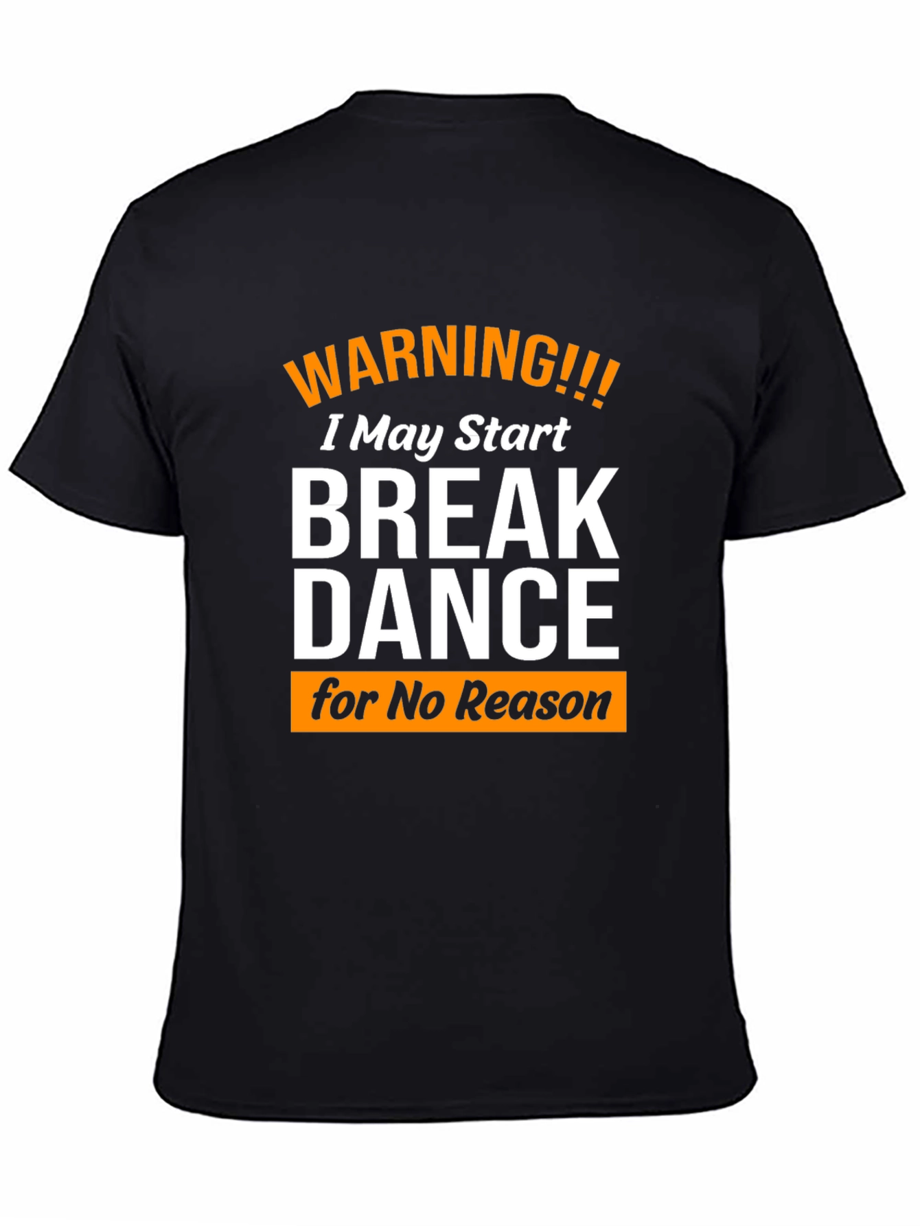 Warning Break Dance T-Shirt