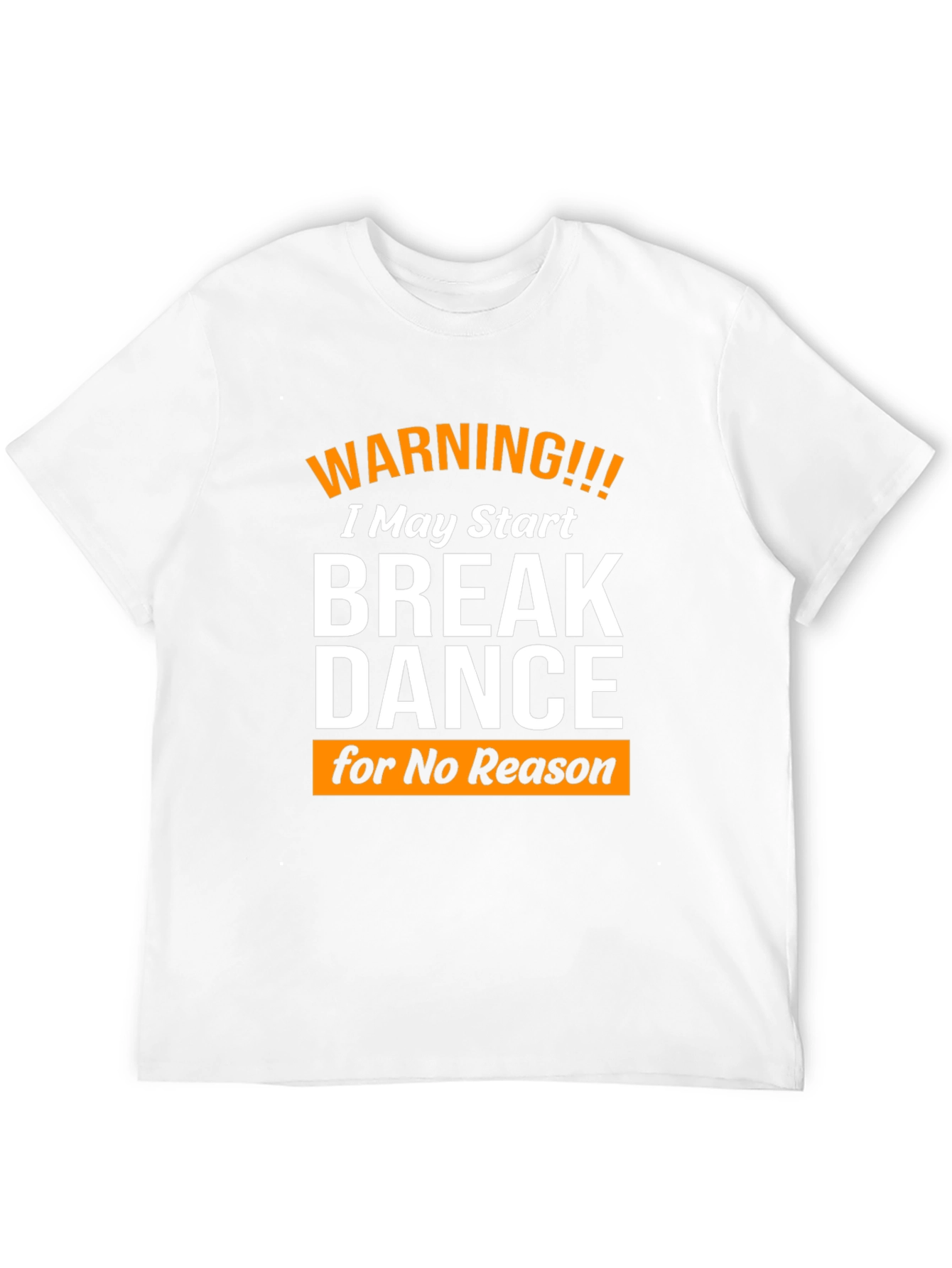 Warning Break Dance T-Shirt