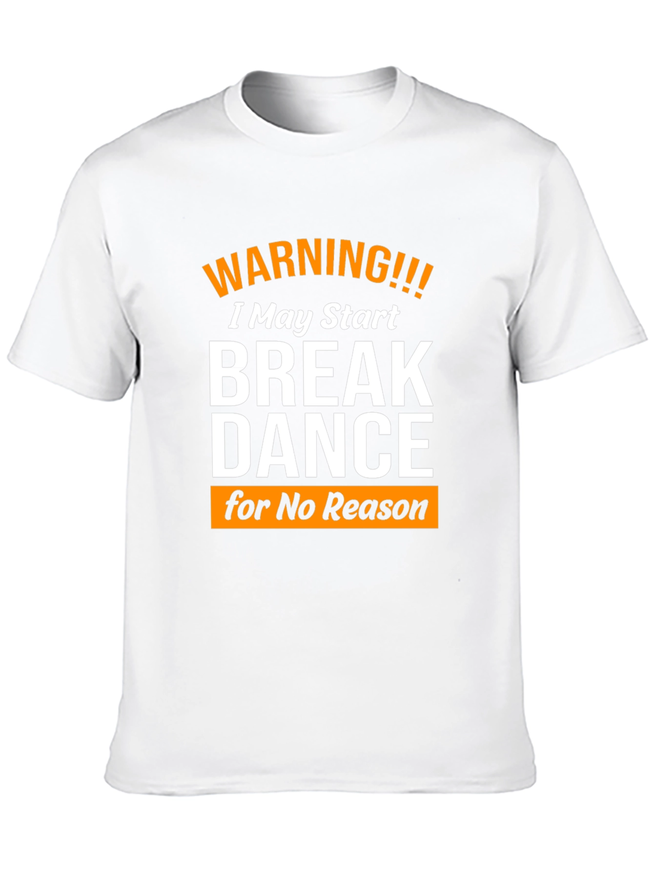 Warning Break Dance T-Shirt