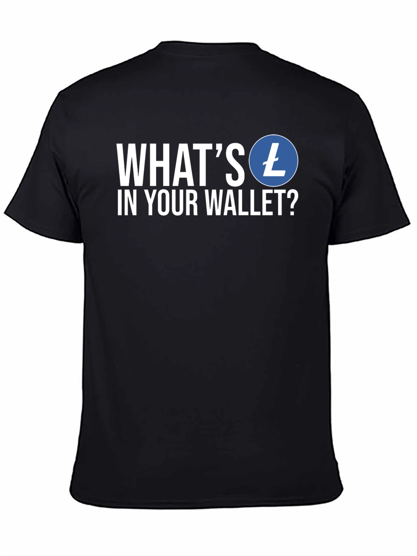 Whats in Your Wallet? Litecoin Crypto T-Shirt