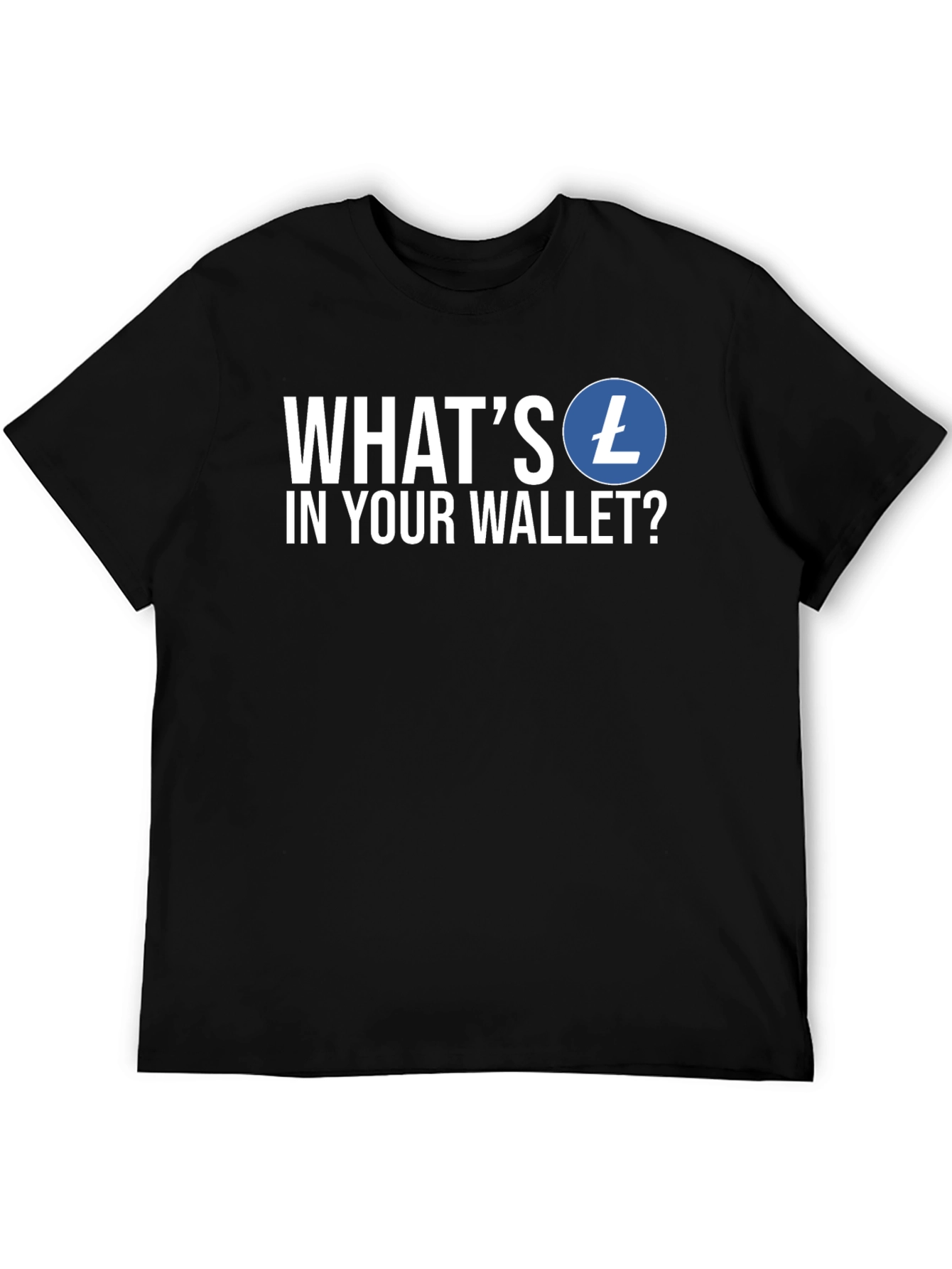 Whats in Your Wallet? Litecoin Crypto T-Shirt