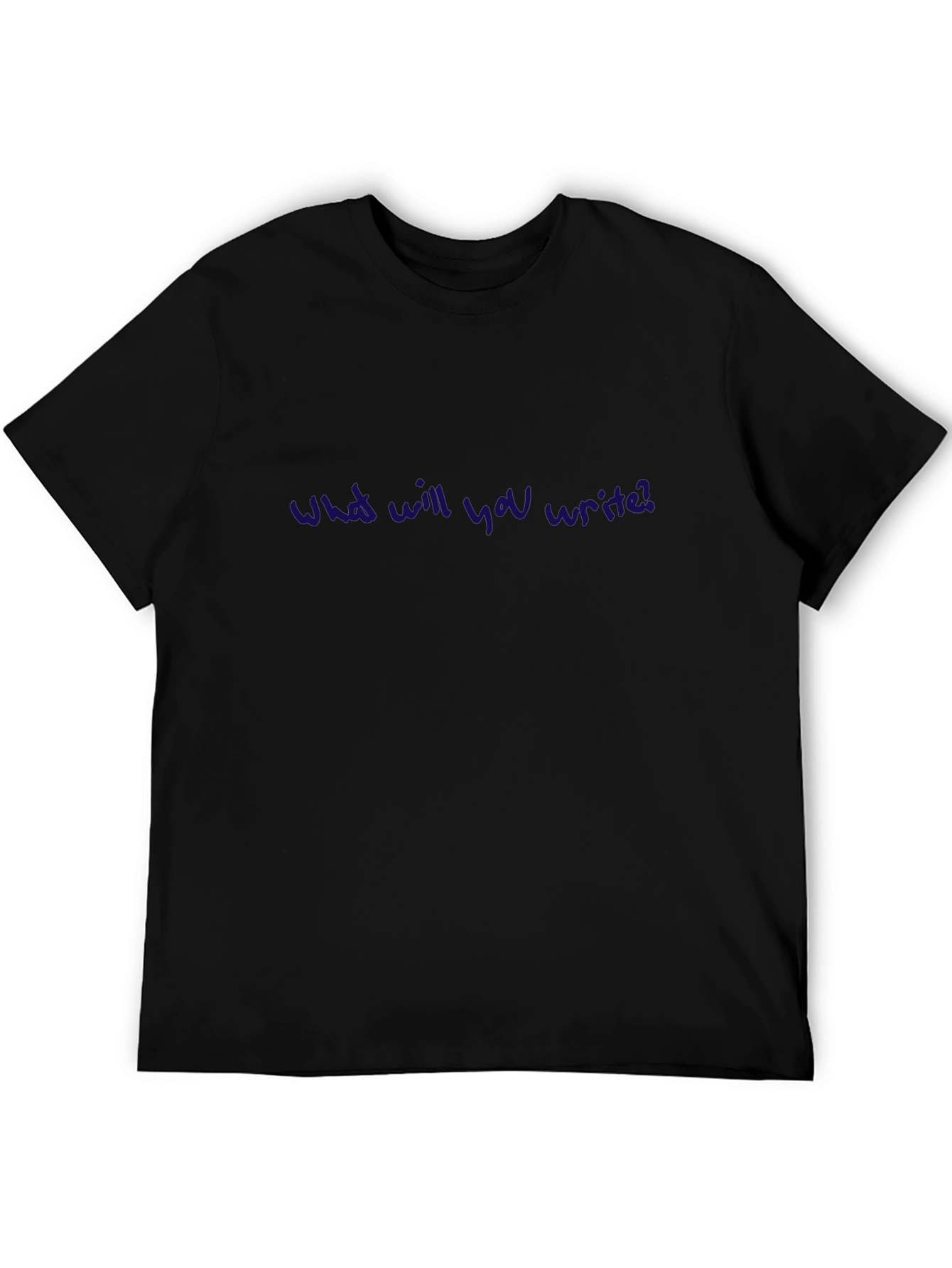 What Will You Write? Crew Neck Tee - Black