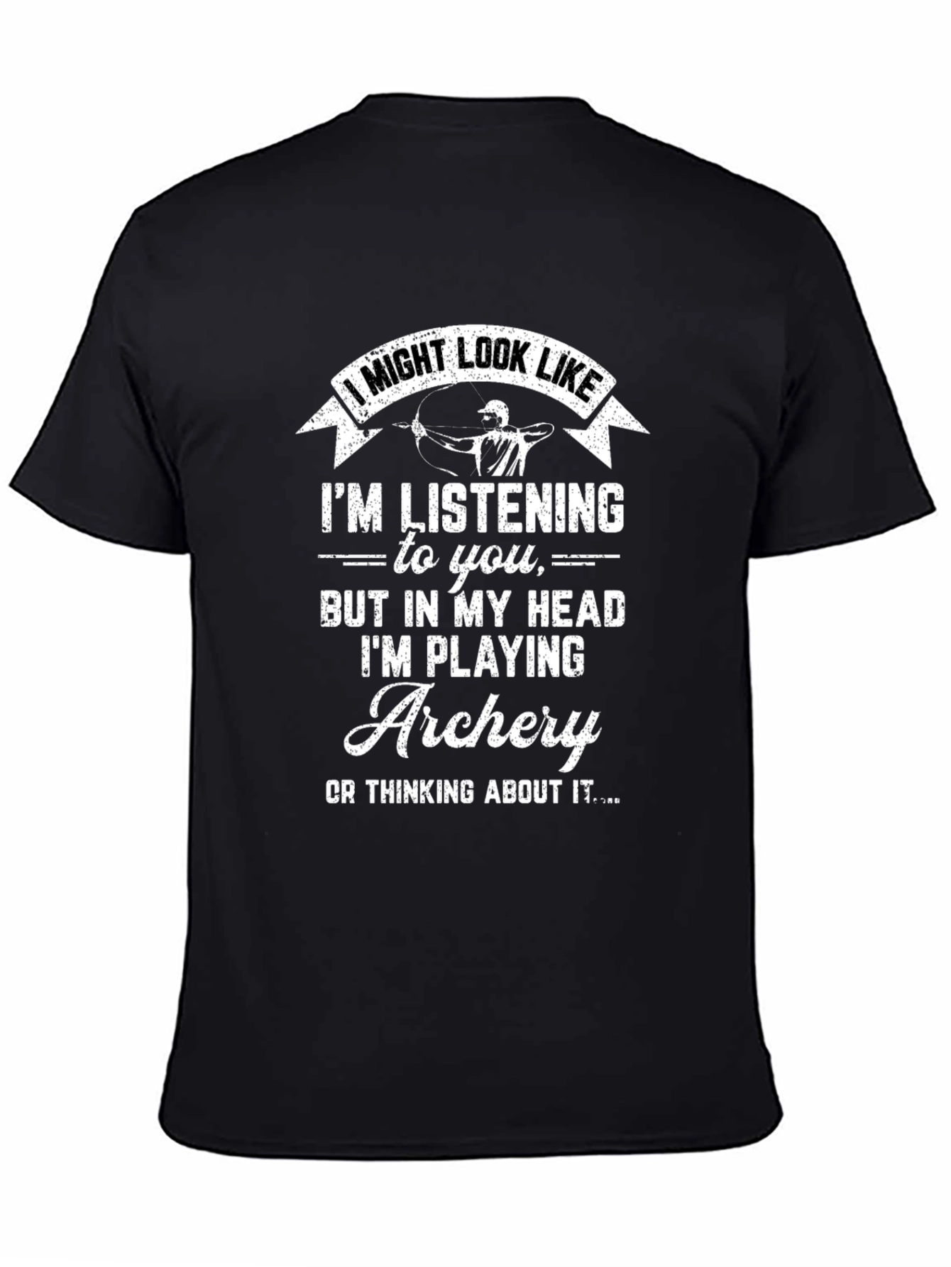 Archery T-Shirt - In My Head Im Playing Archery