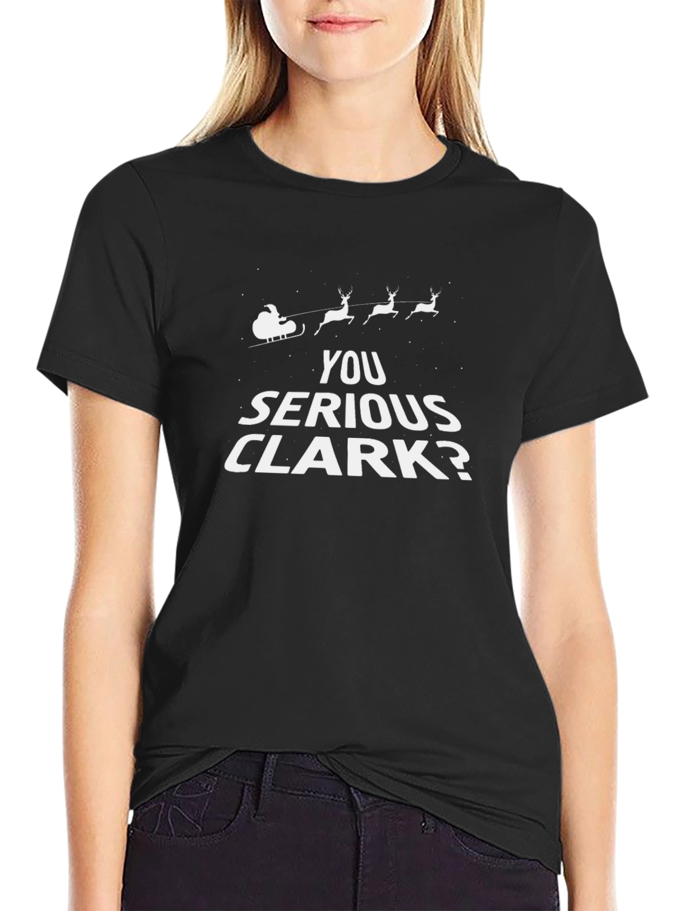 You Serious Clark? Christmas Holiday Graphic T-Shirt