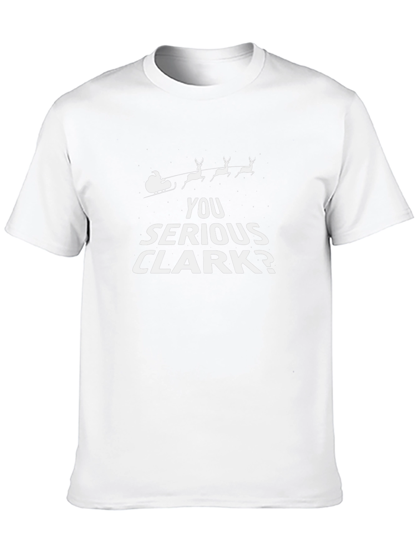 You Serious Clark? Christmas Holiday Graphic T-Shirt