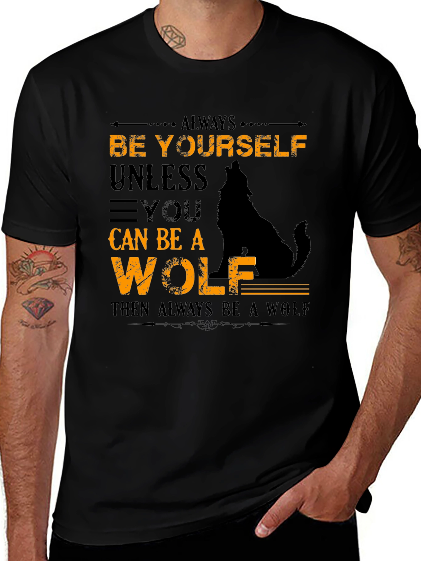 Always Be Yourself Unless Wolf Graphic T-Shirt