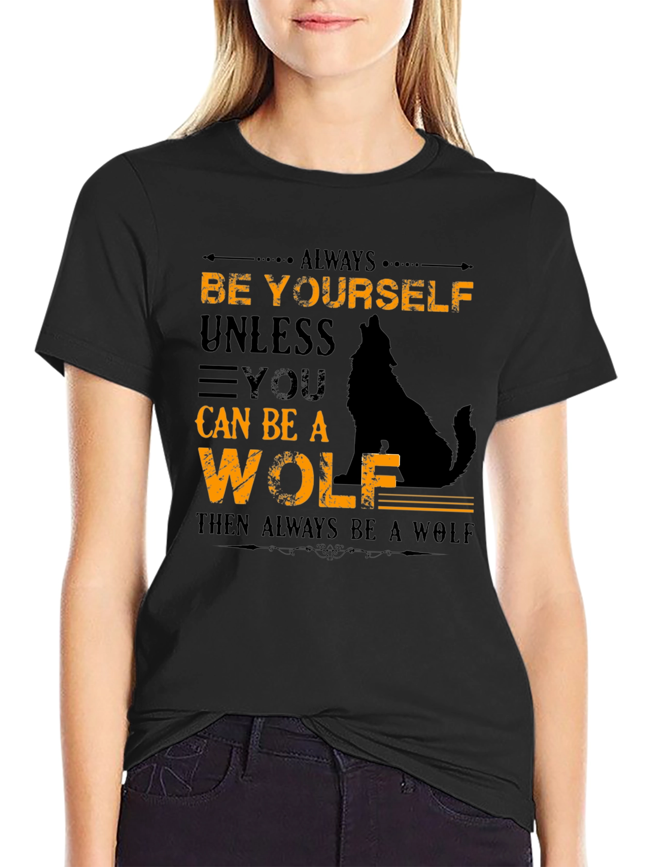 Always Be Yourself Unless Wolf Graphic T-Shirt