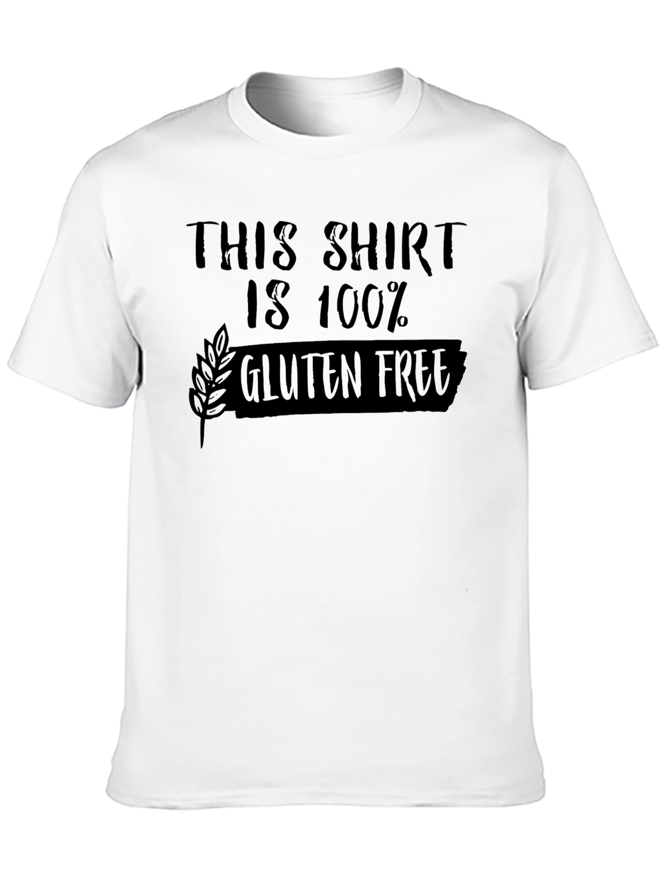 100% Gluten Free Novelty T-Shirt
