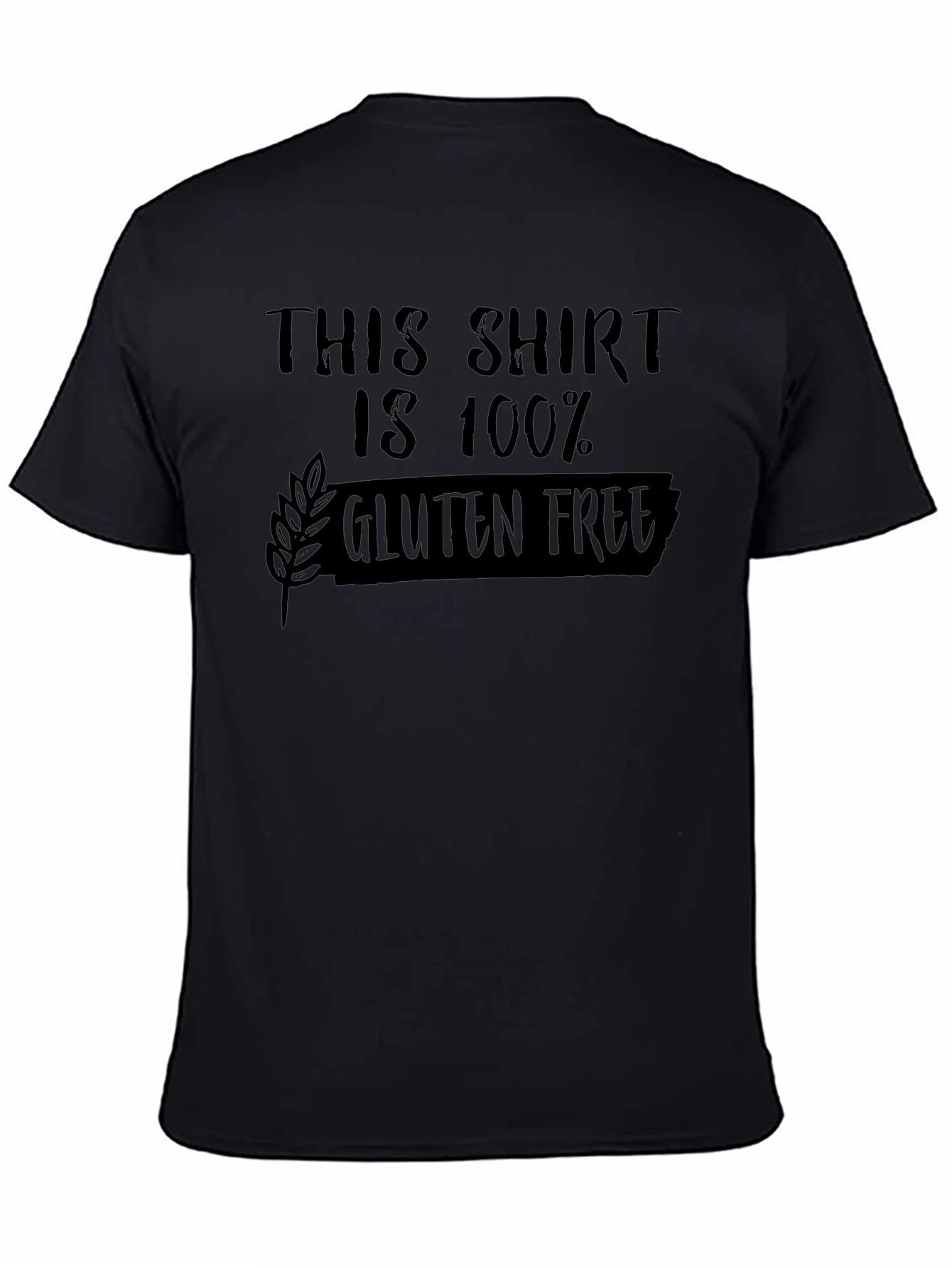 100% Gluten Free Novelty T-Shirt