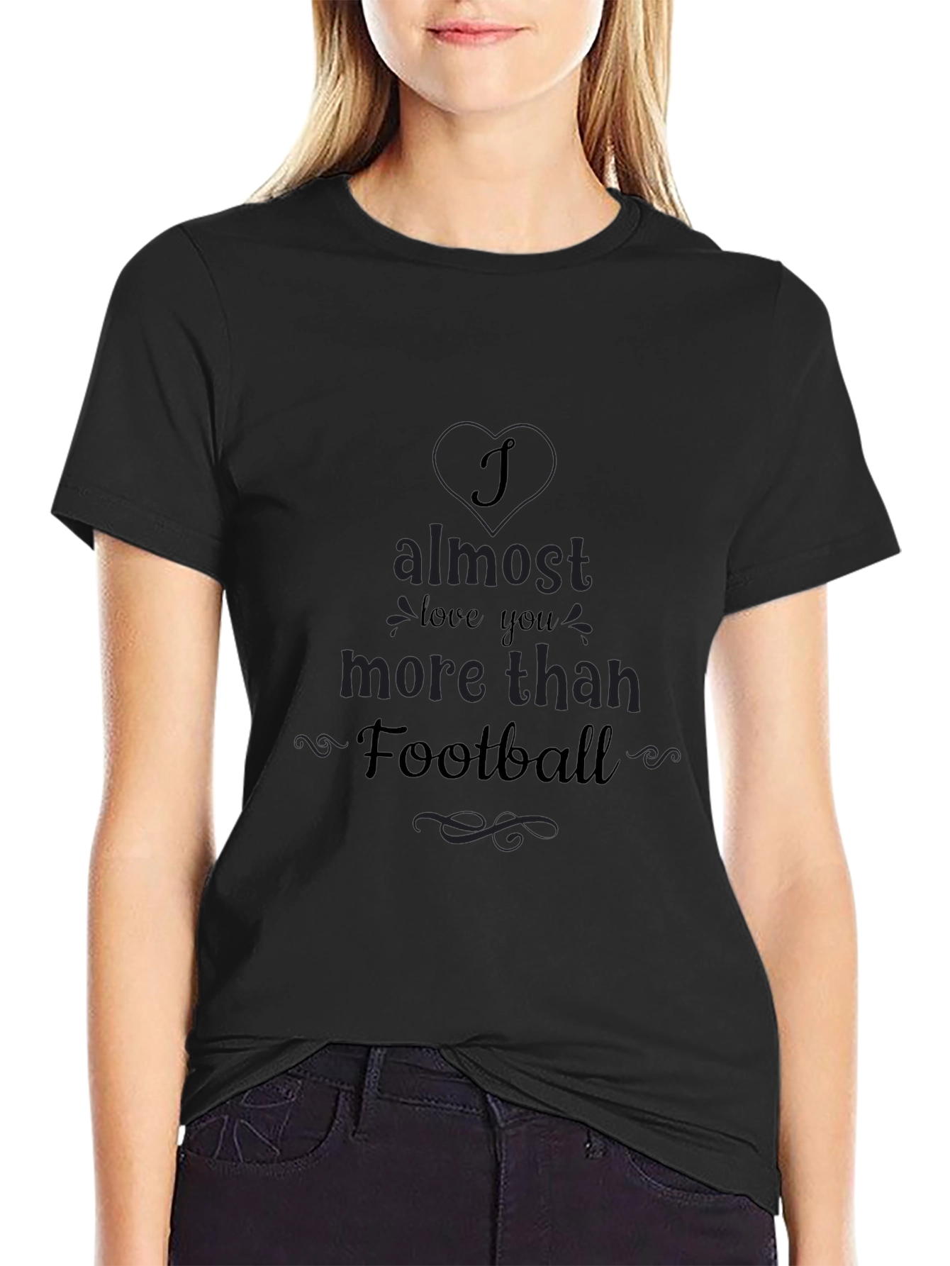 Almost Love You More Than Football Tee