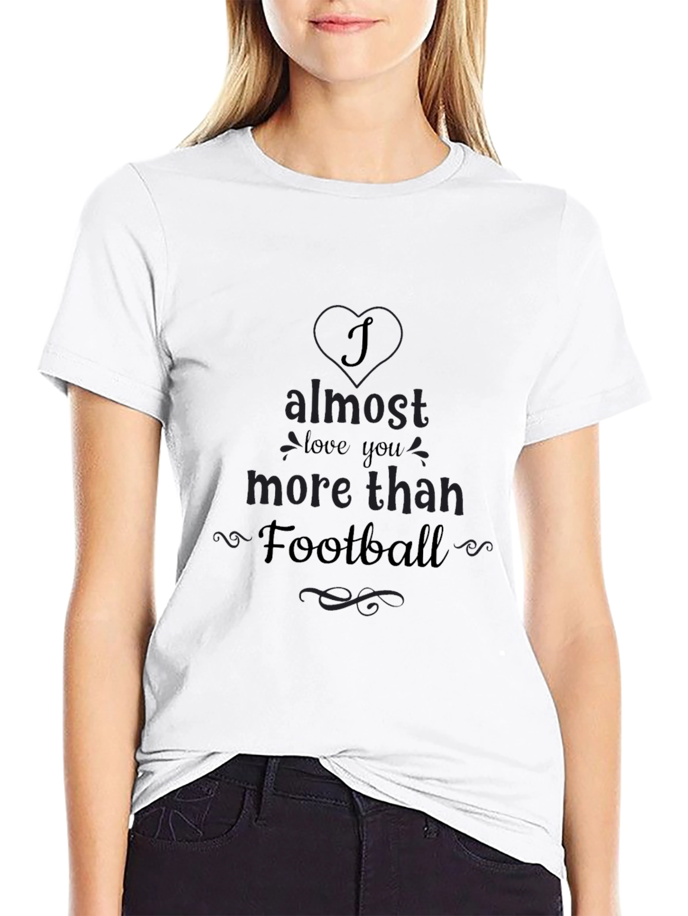Almost Love You More Than Football Tee