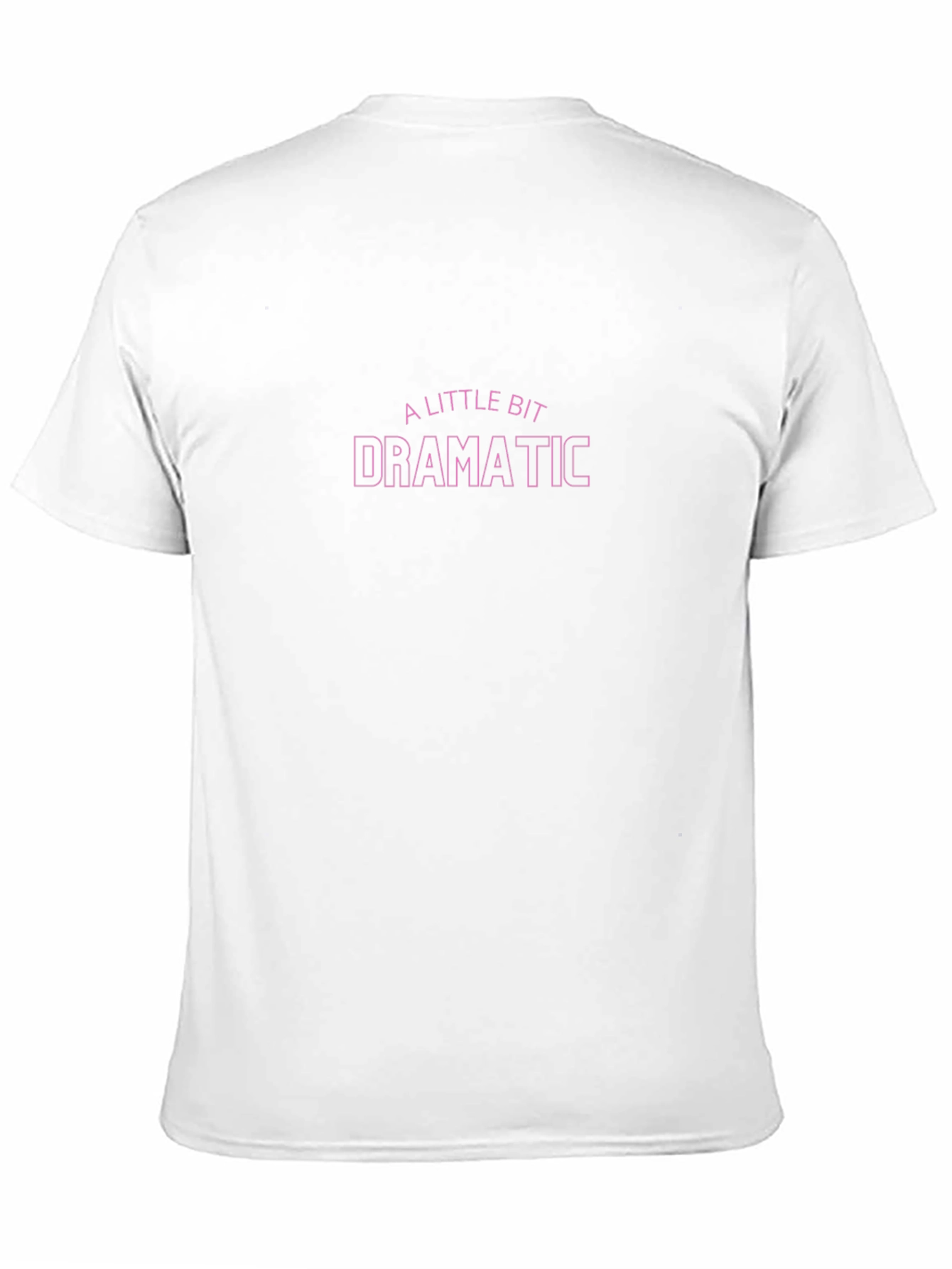 A Little Bit Dramatic Black T-Shirt