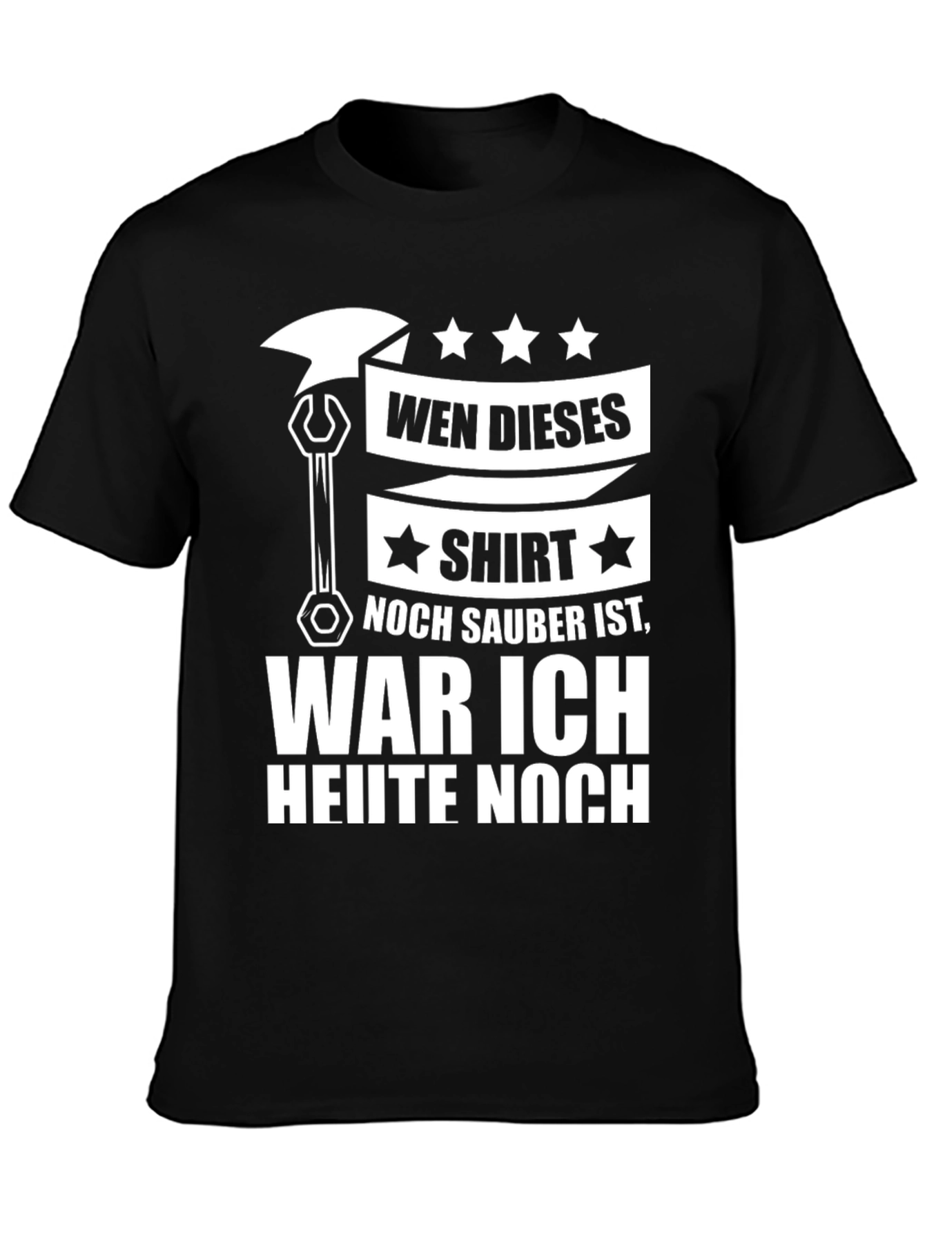 Wen Dieses Shirt Noch Sauber Mechanic T-Shirt
