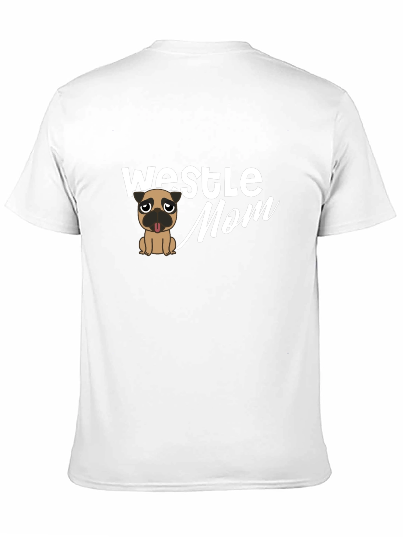 Westle Mom T-Shirt - Pug Graphic Tee