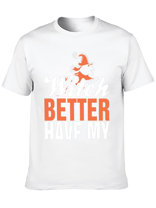 Witch Better Have My Money Graphic T-Shirt